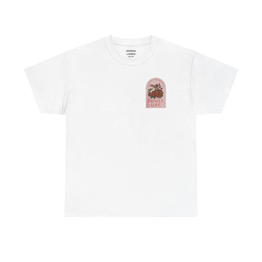 Painful Love Tee